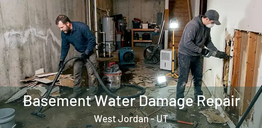  Basement Water Damage Repair West Jordan - UT