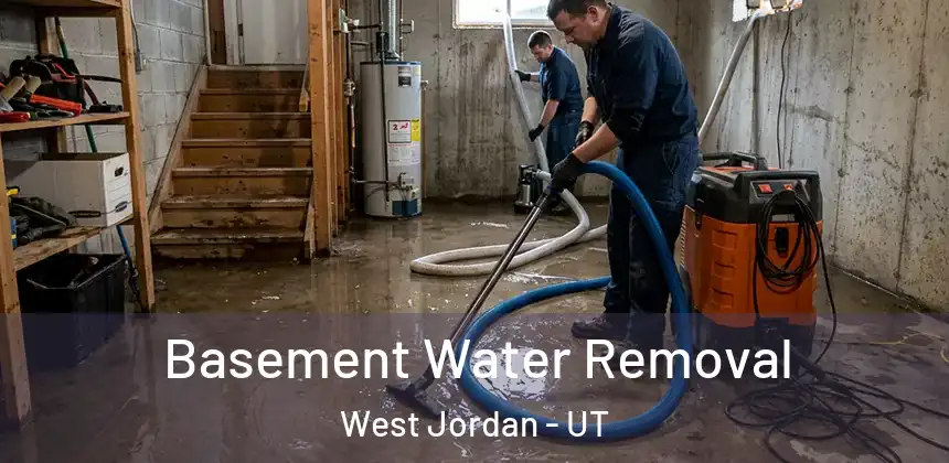 Basement Water Removal West Jordan - UT