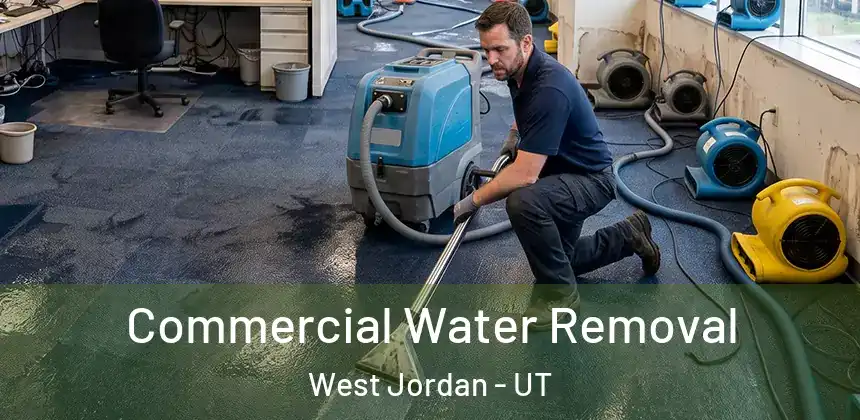 Commercial Water Removal West Jordan - UT