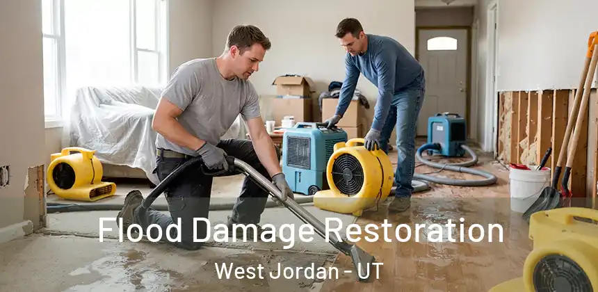 Flood Damage Restoration West Jordan - UT