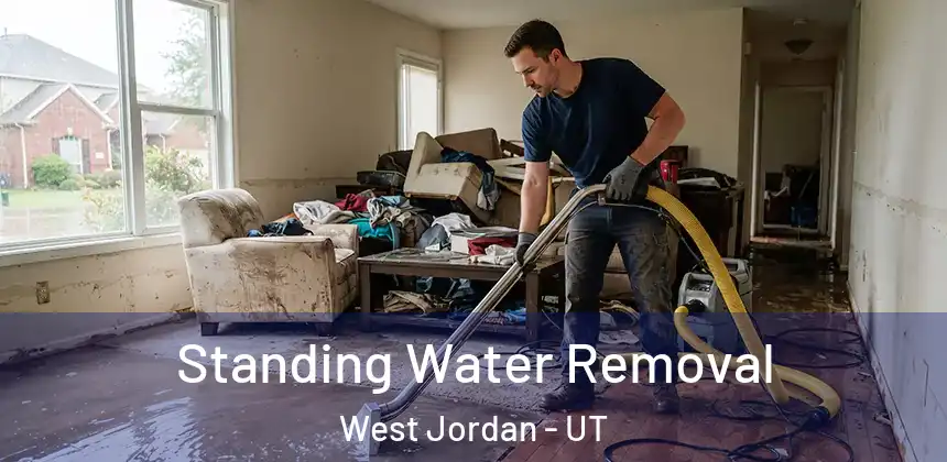Standing Water Removal West Jordan - UT